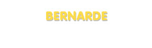 Der Vorname Bernarde