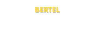Der Vorname Bertel