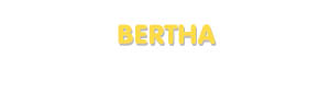 Der Vorname Bertha