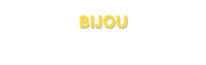 Der Vorname Bijou
