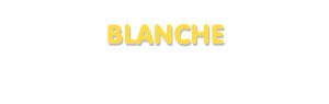 Der Vorname Blanche