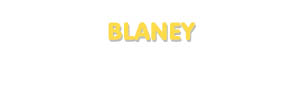 Der Vorname Blaney