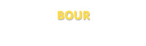 Der Vorname Bour