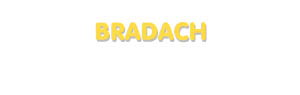 Der Vorname Bradach