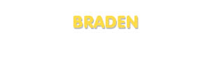 Der Vorname Braden