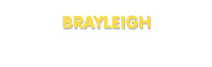 Der Vorname Brayleigh