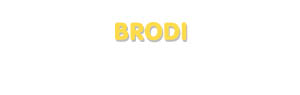 Der Vorname Brodi