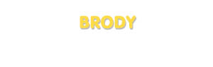 Der Vorname Brody