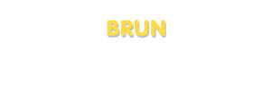 Der Vorname Brun