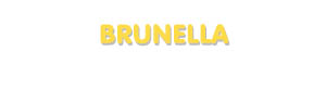 Der Vorname Brunella