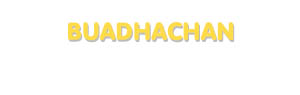Der Vorname Buadhachan