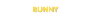 Der Vorname Bunny