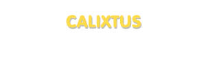 Der Vorname Calixtus