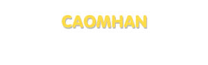 Der Vorname Caomhan