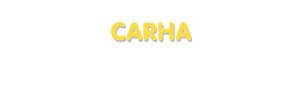 Der Vorname Carha