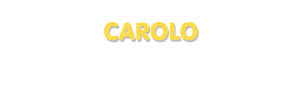 Der Vorname Carolo