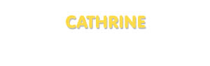 Der Vorname Cathrine