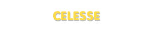Der Vorname Celesse