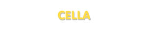 Der Vorname Cella