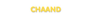 Der Vorname Chaand