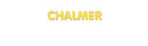 Der Vorname Chalmer