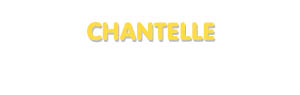 Der Vorname Chantelle