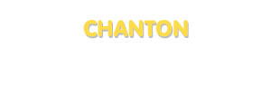 Der Vorname Chanton