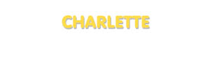 Der Vorname Charlette