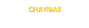Der Vorname Chaymae