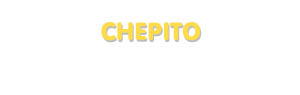 Der Vorname Chepito