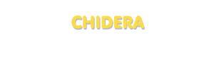 Der Vorname Chidera