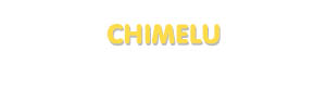 Der Vorname Chimelu