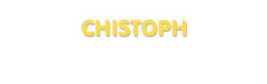 Der Vorname Chistoph