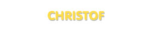 Der Vorname Christof