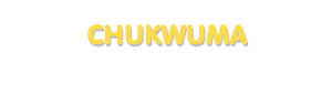 Der Vorname Chukwuma