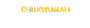 Der Vorname Chukwumah