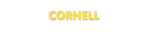 Der Vorname Cornell