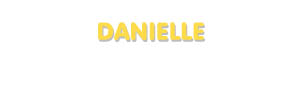 Der Vorname Danielle