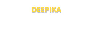 Der Vorname Deepika