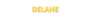 Der Vorname Delane