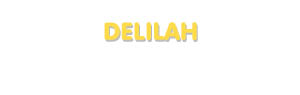 Der Vorname Delilah