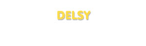 Der Vorname Delsy