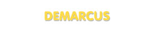 Der Vorname Demarcus