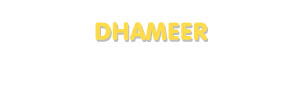 Der Vorname Dhameer