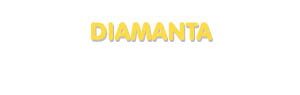 Der Vorname Diamanta