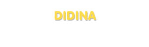 Der Vorname Didina