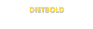 Der Vorname Dietbold