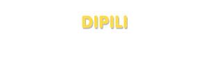 Der Vorname Dipili