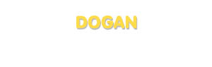 Der Vorname Dogan