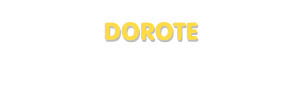 Der Vorname Dorote